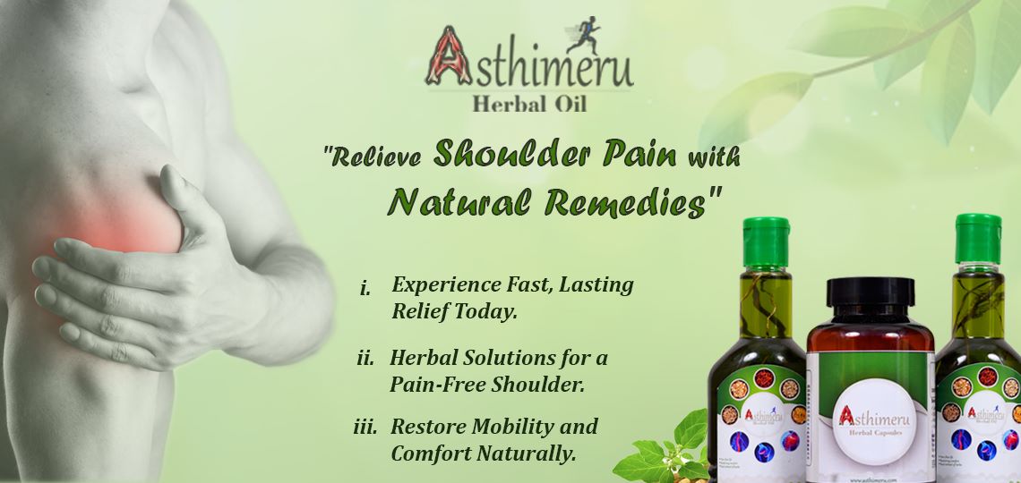 Shoulder Pain Relief by Asthimeru Herbal Oil